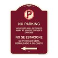 Signmission Violators Towed Away Vehicle Owners W/ No Se Extacione Su Vehicul Alum, 18" L, 24" H, BU-1824-22734 A-DES-BU-1824-22734